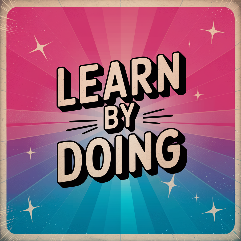 Learn By Doing